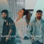 Ebru Yaşar & Kurtuluş Kuş & Burak Bulut - Anılara Dalarız