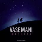 آهنگ مهرزاد به نام واسه منی